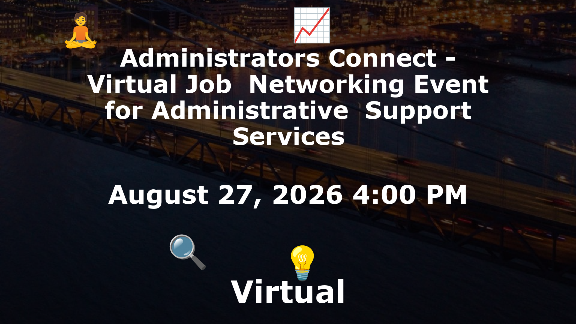 Administrators Connect - Virtual Job  Networking Event for Administrative  Support Services event image